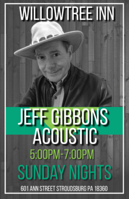 Jeff Gibbons performing at The Willowtree Inn, Stroudsburg PA